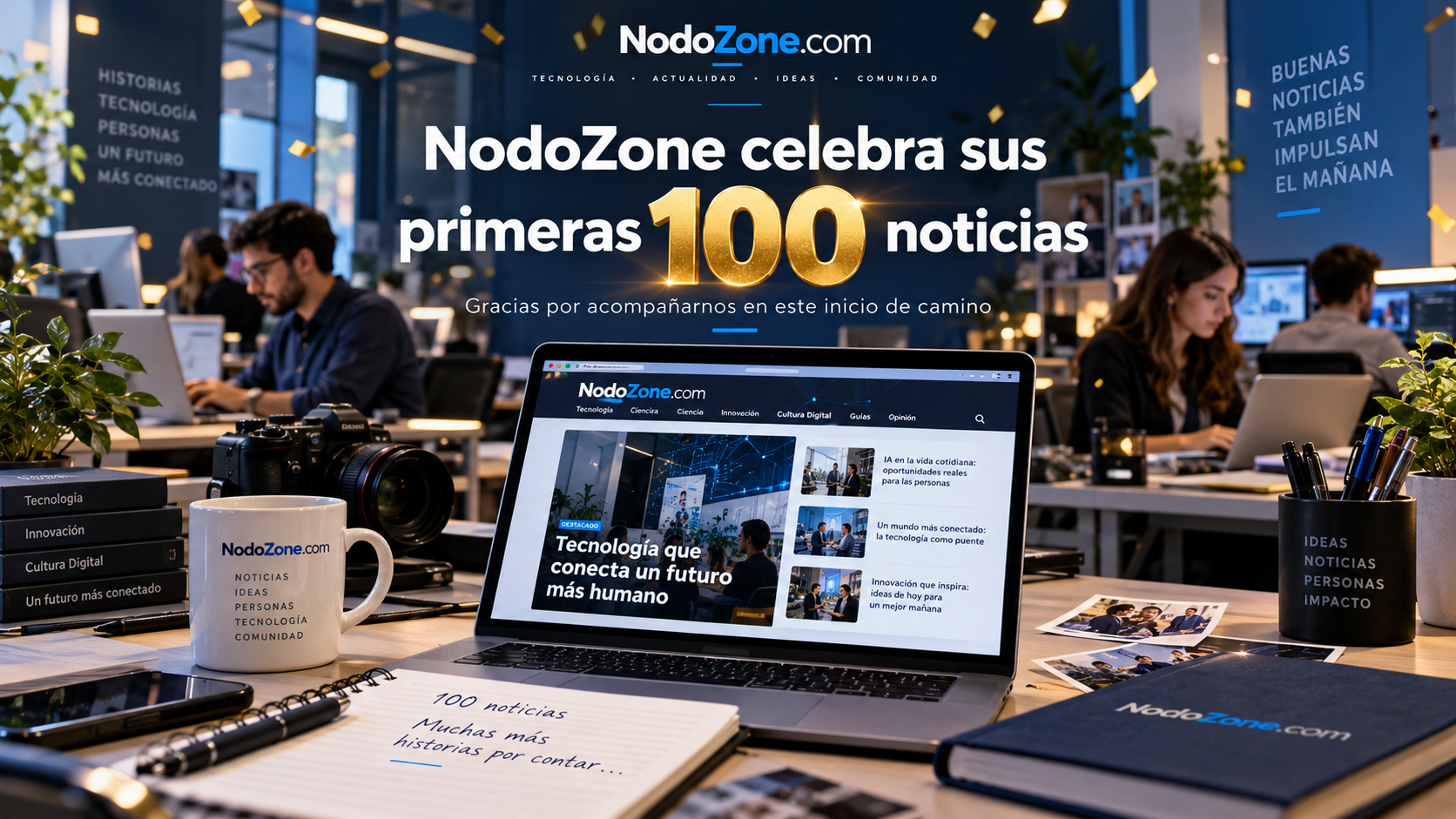 Nodozone Celebra sus primeras 100 noticias
